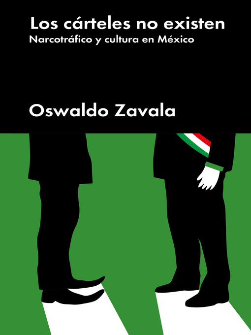 Title details for Los cárteles no existen by Oswaldo Zavala - Available